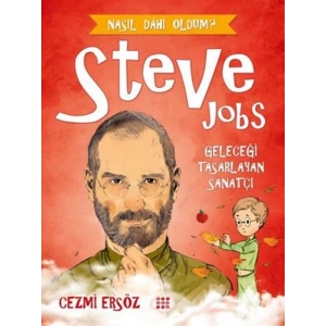 Steve Jobs: Geleceği Tasarlayan Sanatçı