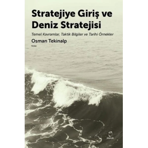 Stratejiye Giriş ve Deniz Stratejisi