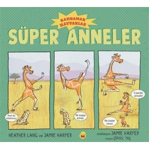 Süper Anneler - Kahraman Hayvanlar
