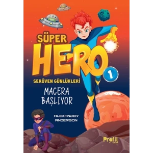 Süper Hero Macera Başlıyor