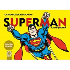 Superman ile Tanışıyorum
