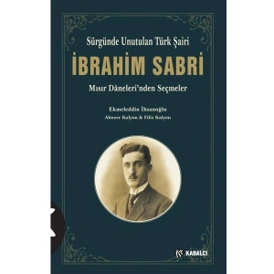Sürgünde Unutulan Türk Şairi İbrahim Sabri