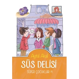 Süs Delisi - Süper Çocuklar 4