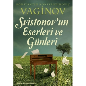 Svistonovun Eserleri ve Günleri