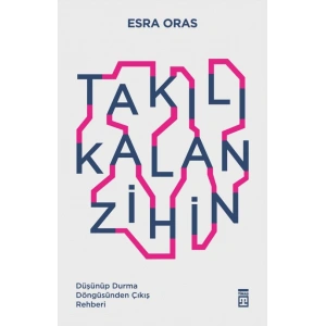 Takılı Kalan Zihin