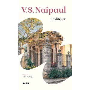 Taklitçiler / V. S. Naipaul + Sanat Kitabı