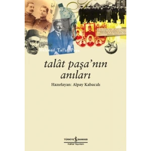 Talat Paşa’nın Anıları