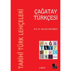 Tarihi Türk Lehçeleri - Çağatay Türkçesi