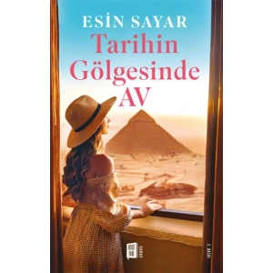 Tarihin Gölgesinde Av