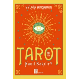 Tarot Nasıl Bakılır?