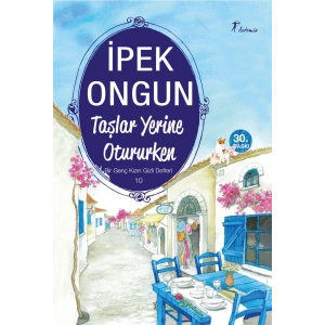 Taşlar Yerine Otururken