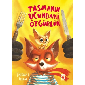 Tasmanın Ucundaki Özgürlük