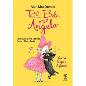 Tatlı Bela Angela - Yavru Köpek Aşkına!