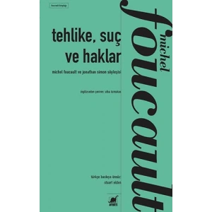 Tehlike, Suç ve Haklar