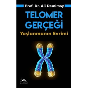 Telomer Gerçeği - Yaşlanmanın Evrimi
