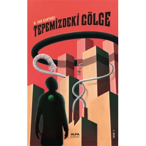Tepemizdeki Gölge