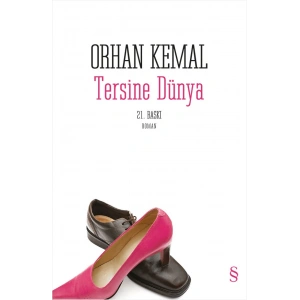 Tersine Dünya / Orhan Kemal + Sanat Kitabı