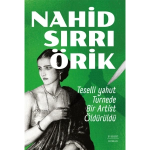 Teselli yahut Turnede  Bir Artist Öldürüldü