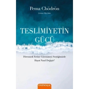 Teslimiyetin Gücü