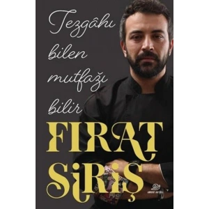 Tezgahı Bilen Mutfağı Bilir