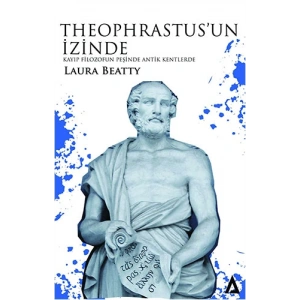 Theophrastus’un İzinde