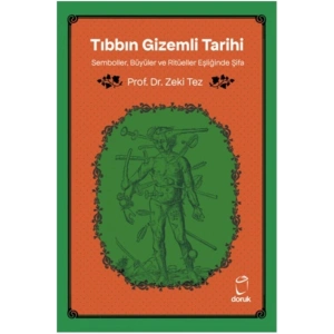 Tıbbın Gizemli Tarihi