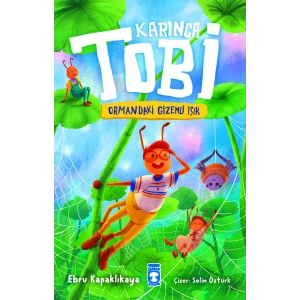 Tobi ve Ormandaki Gizemli Işık