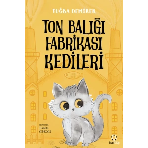 Ton Balığı Fabrikası Kedileri