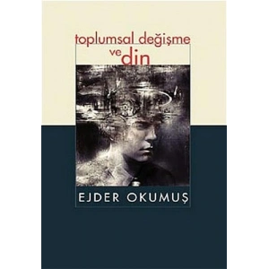 Toplumsal Değişme ve Din