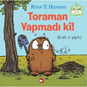 Toraman Yapmadı Ki! (Ciltli)