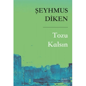 Tozu Kalsın