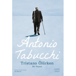 Tristano Ölürken / Antonio Tabucchi + Sanat Kitabı