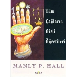 Tüm Çağların Gizli Öğretileri
