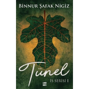 Tünel - İs Serisi 1