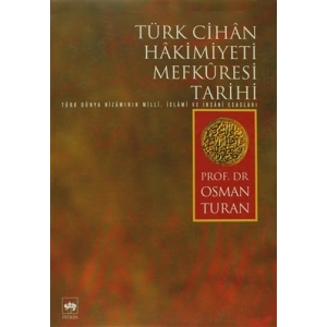 Türk Cihan Hakimiyeti Mefkuresi Tarihi