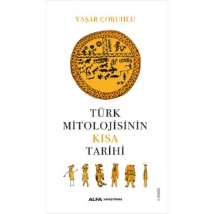 Türk Mitolojisinin Kısa Tarihi