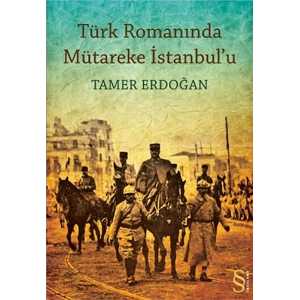 Türk Romanında Mütakere İstanbulu
