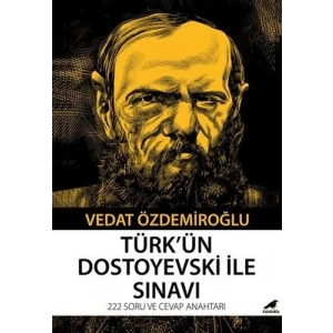 Türkün Dostoyevski İle Sınavı - 222 Soru ve Cevap Anahtarı