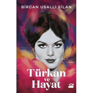 Türkan ve Hayat