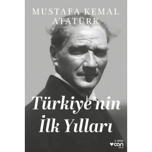 Türkiyenin İlk Yılları