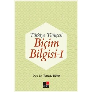 Türkiye Türkçesi Biçim Bilgisi - 1