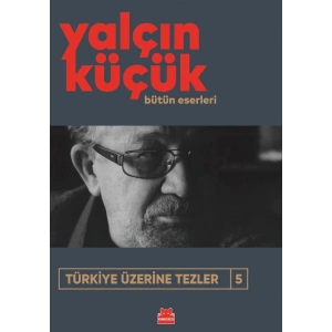 Türkiye Üzerine Tezler 5