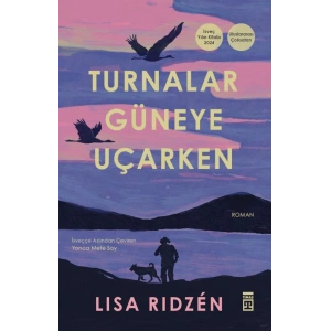 Turnalar Güneye Uçarken
