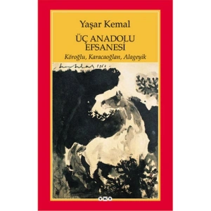 Üç Anadolu Efsanesi