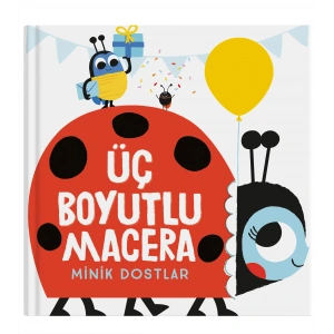 Üç Boyutlu Macera - Minik Dostlar (Ciltli)