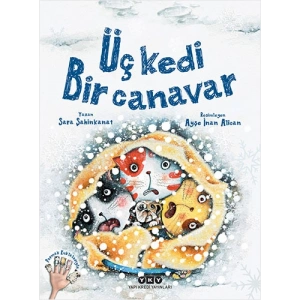 Üç Kedi Bir Canavar (Ciltli)