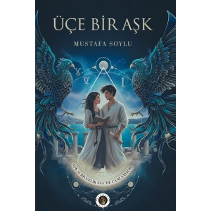 Üçe Bir Aşk