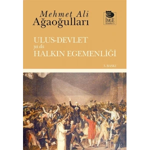 Ulus - Devlet ya da Halkın Egemenliği
