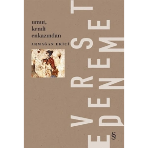 Umut, Kendi Enkazından