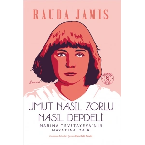 Umut Nasıl Zorlu Nasıl Depdeli / Rauda Jamis + Sanat Kitabı